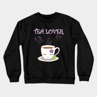 Tea Lover Crewneck Sweatshirt